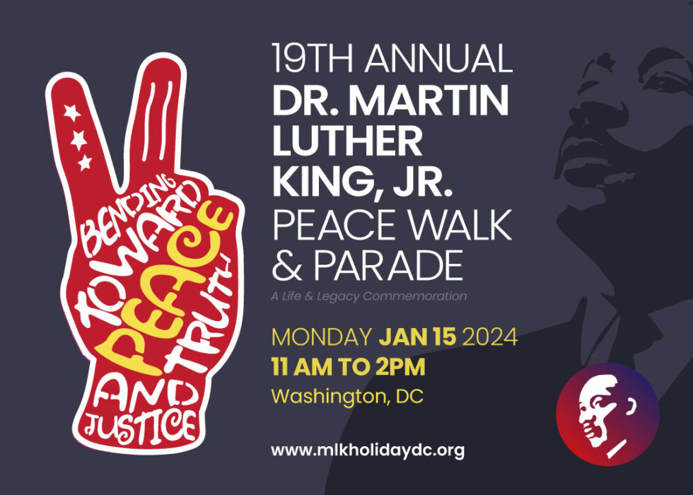 MLK Holiday DC Peace Walk & Parade MLK Holiday Celebration